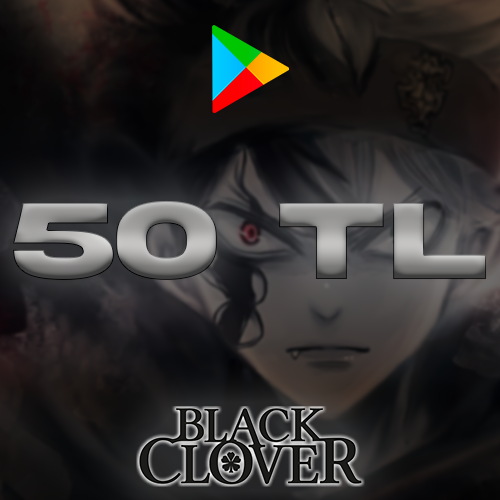 Black Clover 50 TL Google Play