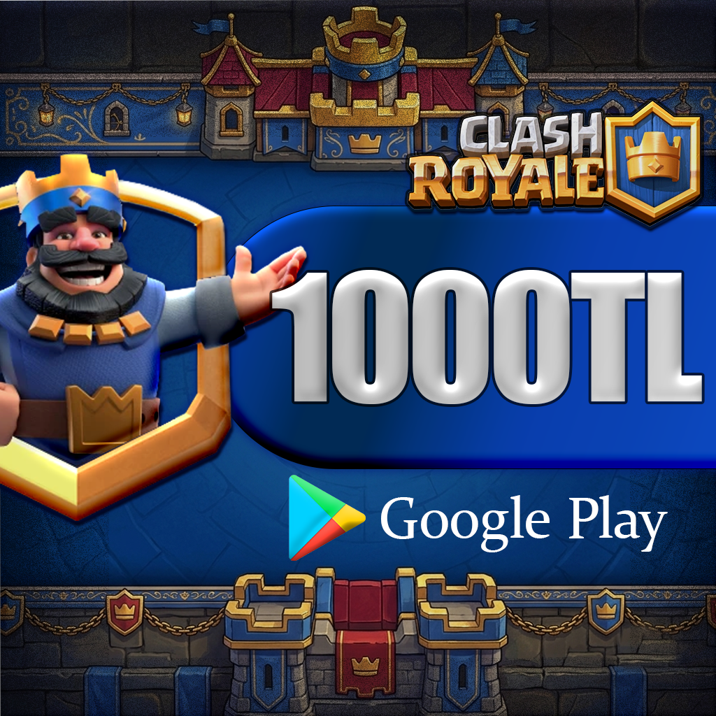 Clash Royale Google Play 1000 TL