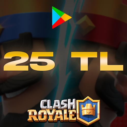 Clash Royale Google Play 25 TL