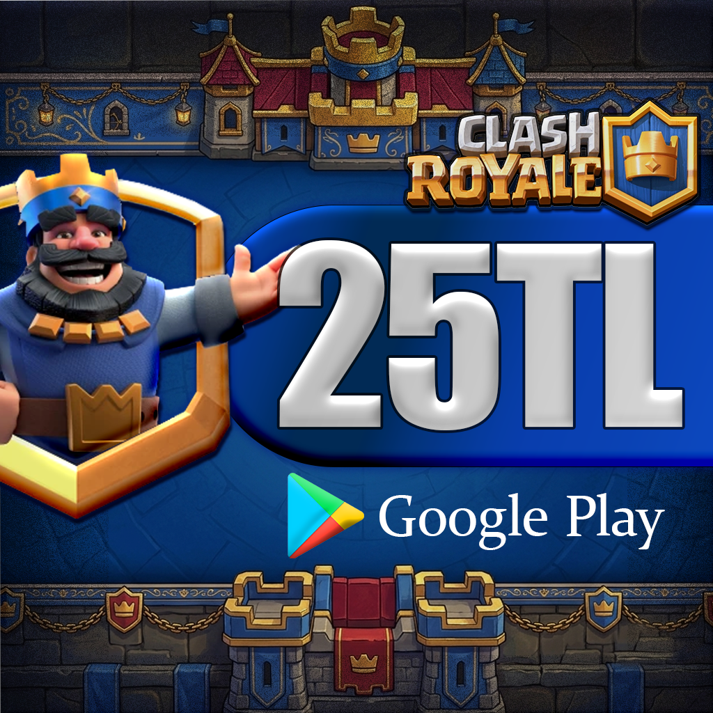 Clash Royale Google Play 25 TL