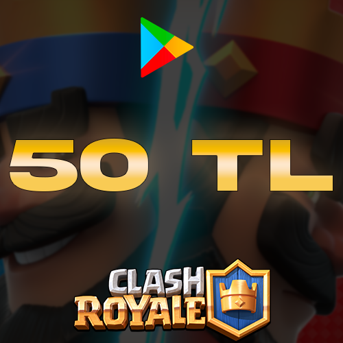 Clash Royale Google Play 50 TL