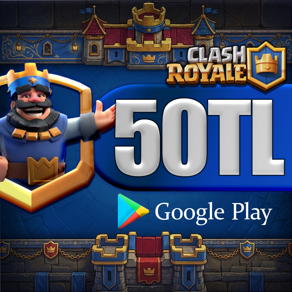 Clash Royale Google Play 50 TL