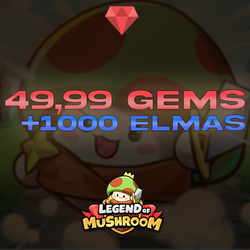 Legend of Mushroom 49.99 Gems + 1000 Elmas