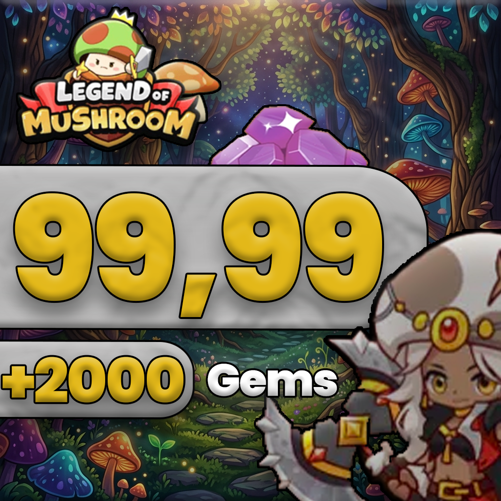 Legend of Mushroom  99.99 Gems + 2000 Elmas