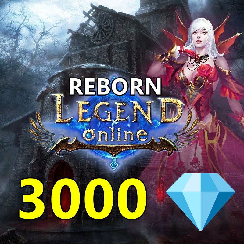 Legend Online Reborn 3000 + 300 Elmas