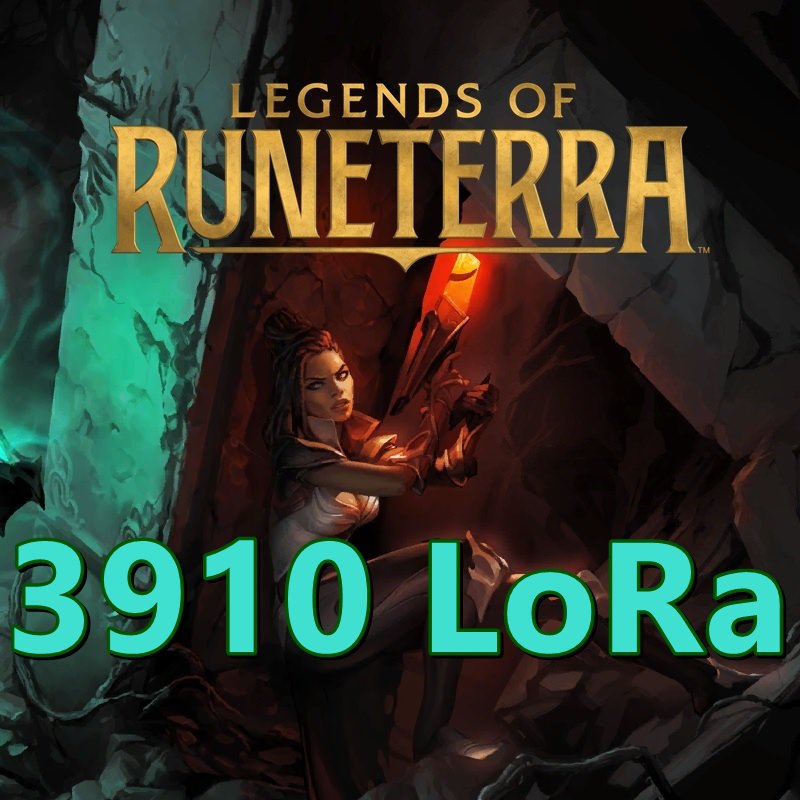 Legends of Runeterra 3125 LoRa