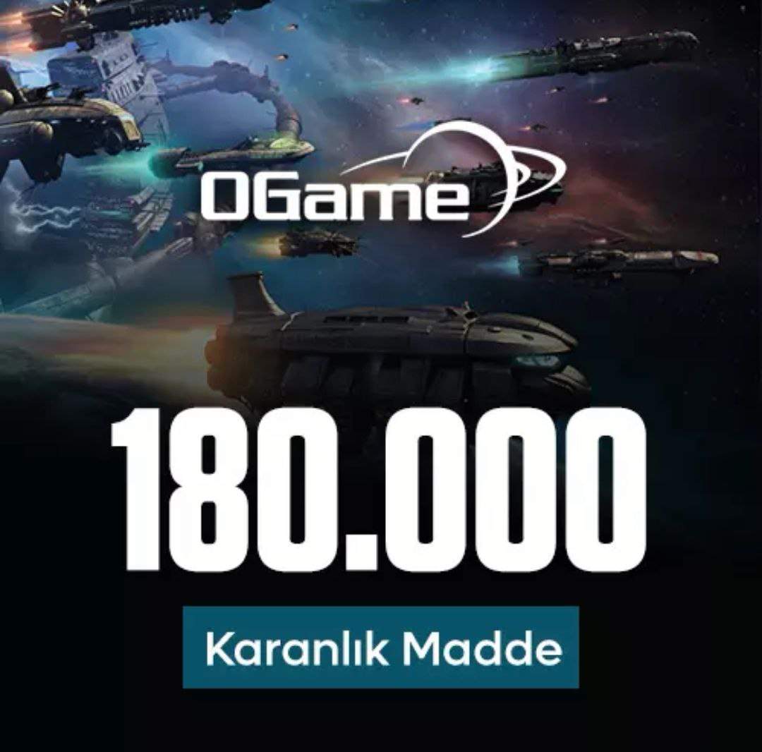 OGame 180.000 Karanlık Madde (KM)