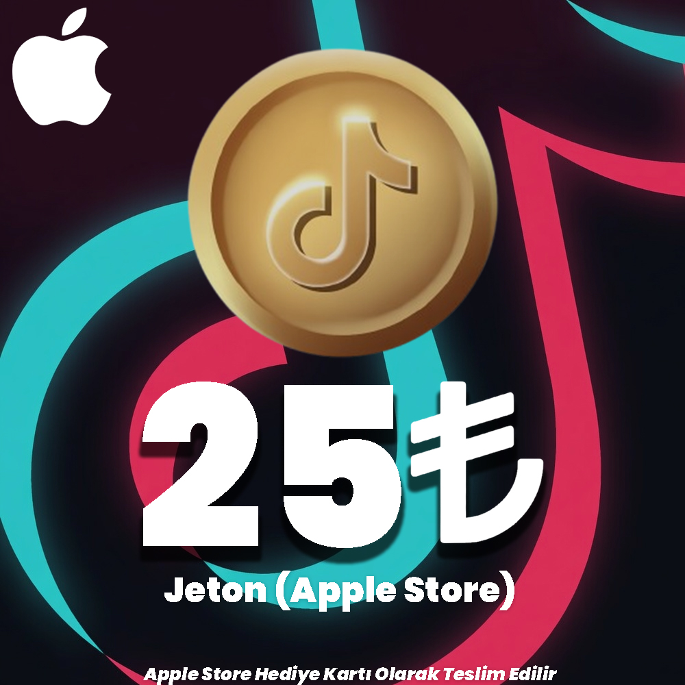 TikTok Apple Store 25 TL Jeton
