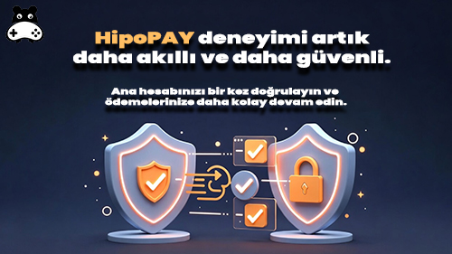 HipoPAY Deneyimi Şimdi Daha Akıllı ve Daha Güvenli!
